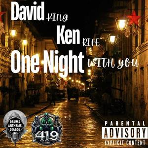 One Night With You (feat. Ken Rife) [Explicit]