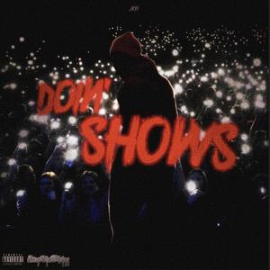 Doin Shows (Explicit)