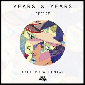 Desire (Ale Mora Remix)