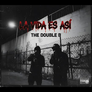 LA VIDA ES ASÍ (Explicit)