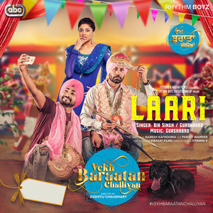 Laari (From "Vekh Baraatan Challiyan" Soundtrack)