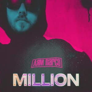 MILLION (Explicit)