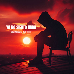 Ya No Siento Nada (Explicit)