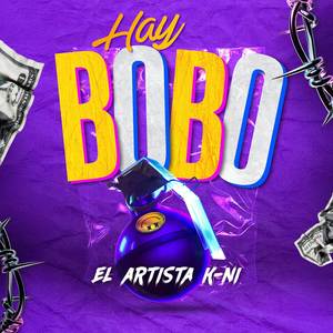 Hay Bobo (Explicit)