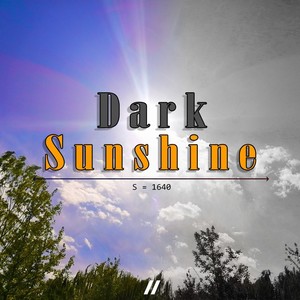 Dark Sunshine