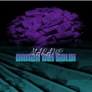 Marano - Danza Dei Soldi (Explicit)