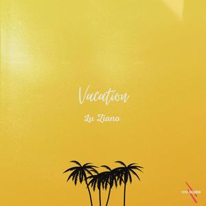 Vacation (Explicit)