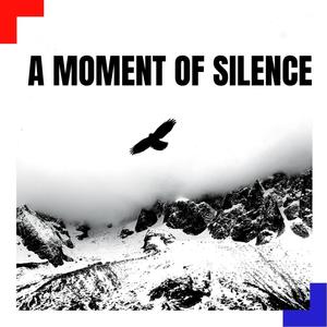 A Moment of Silence (feat. LucciDamus) [Explicit]
