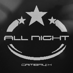 All Night (Versions) [Explicit]