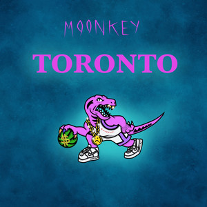 Toronto (Explicit)