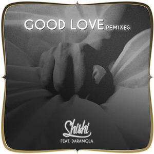 Good Love (AJ Afro Remix)