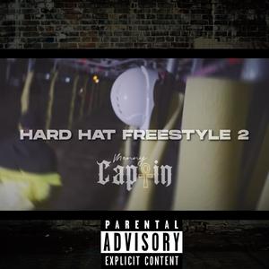 Hard Hat Freestyle Pt2 (Explicit)