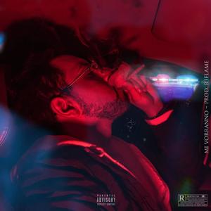 Mi Vorranno (Explicit)