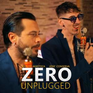 Zero UNPLUGGED (feat. Josè Conserva)