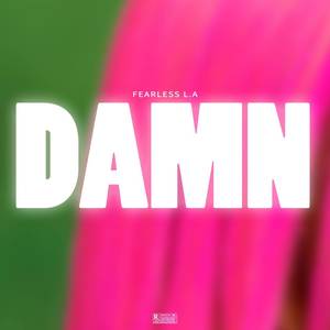 Damn (Explicit)