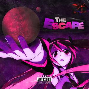 The Escape (Explicit)