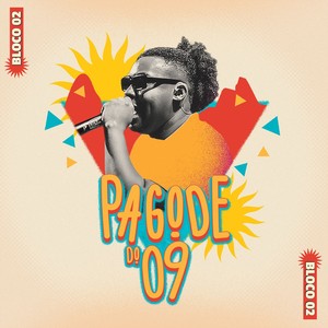 Pagode do 09 - Desliga e Vem / Não Foi Atoa / Farol Das Estrelas / Fala / Curto Circuito / Que Saudade (Live)