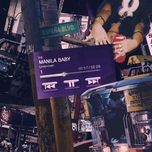 MANILA BABY (feat. dulai) (Explicit)