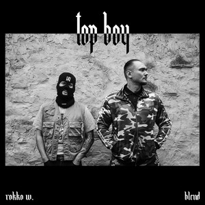 Top Boy (Explicit)