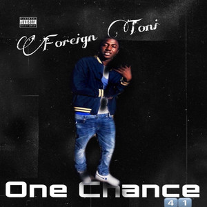 One Chance (Explicit)