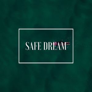 Safe Dream