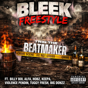 Bleek Freestyle (Explicit)