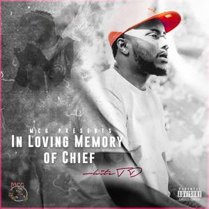 In Loving Memory Of Chief (Explicit)