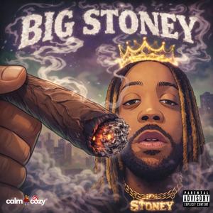 BIG STONEY (feat. Tezoluciano) (Explicit)