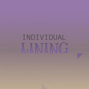 Individual Lining