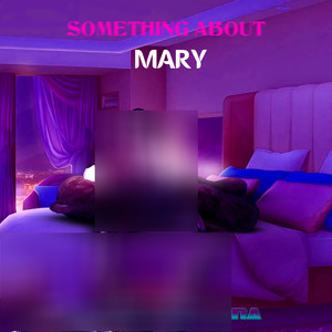 Something About Mary (Explicit)