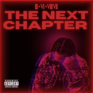 The Next Chapter (Explicit)