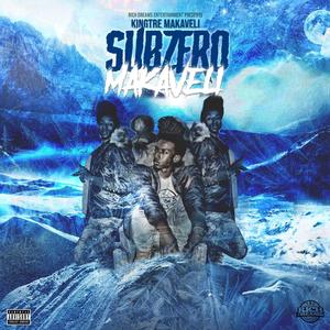 SubZero Makaveli (Explicit)