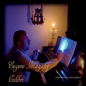 Eugene Magalif: Colibri