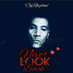 Neverlookback (Explicit)