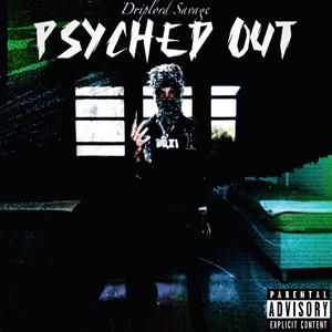 Psyched Out (Explicit)