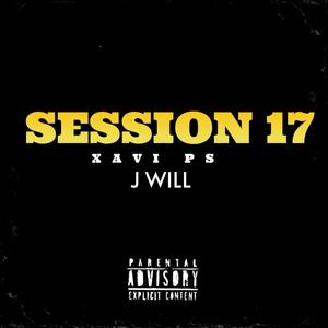 SESSION 17 (XAVI PS) [Explicit]