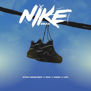 Nike (Remix) [Explicit]