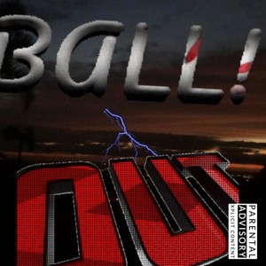 Ball Out(feat. Yhana & Kevin Hue) (Explicit)