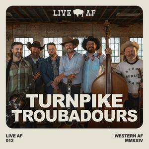 Turnpike Troubadours Live AF Session