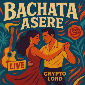 BACHATA ASERE (Special Live Version)