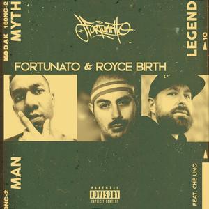 Man Myth Legend (feat. Che Uno & Royce Birth) [Explicit]