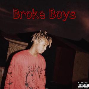 Broke Boys (Explicit)