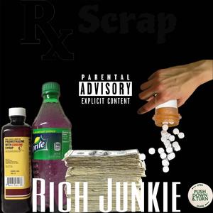 Rich Junkie (Explicit)