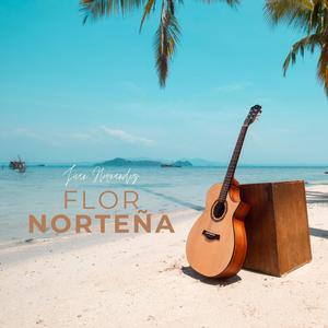 Flor norteña (feat. Marcos Bustamante)
