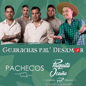 Guarachas Pal` Desamor (feat. Paquito Ocaño El Dueño de la Bailanta)