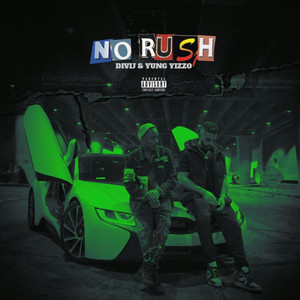 No Rush (Explicit)