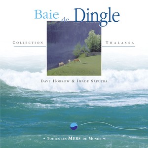 Toutes les mers du monde: la baie de dingle