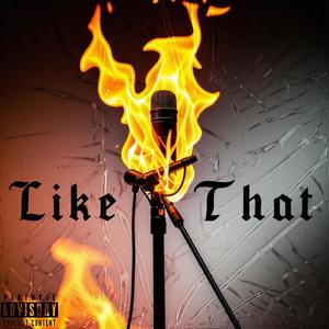 Like That (feat. TAO$) (Explicit)