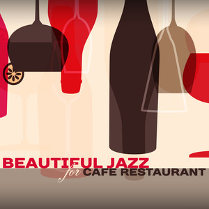 Beautiful Jazz for Cafe Restaurant – Peaceful Sounds, Best Background Jazz Music, Stress Relief