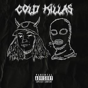 COLD KILLAS (Explicit)